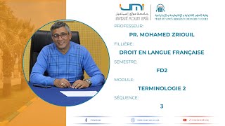 Pr ZRIOUIL  FD2  Terminologie 2  SEQ3 Vocabulaire Juridique 2 [upl. by Ahsinor1]