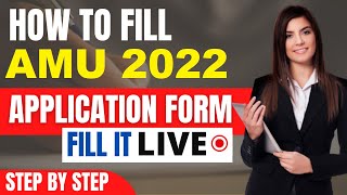 AMU 2022 Application Form Released  Know How To Fill AMU Application Form 2022 Here [upl. by Nani]