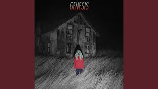 Genesis [upl. by O'Reilly]