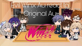 Evil Winx Au react to Original Au [upl. by Annoif130]