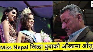 Exclusive  Shrinkhala Khatiwada ले Miss Nepal जित्दा बुबाको आँखामा आँसु  Miss Nepal 2018 [upl. by Clifford]