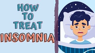 HOW TO TREAT INSOMNIA  Reduce Anxiety  No More Sleepless Nights [upl. by Eisteb]