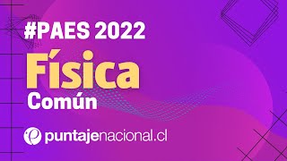 PAES 2022  Física  Pregunta 12 [upl. by Nedry]