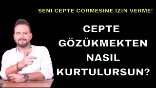 CEPTE GÖZÜKMEKTEN NASIL KURTULURSUN [upl. by Ademla]