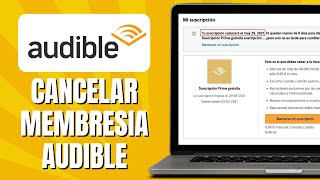 Cómo CANCELAR Audible Amazon  Cancelar Membresia Audible Amazon [upl. by Lin]