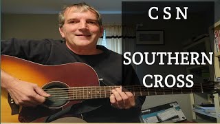 Southern Cross  CSN  guitar lesson [upl. by Augustina]