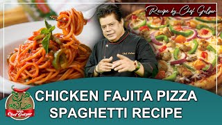 Chicken Fajita Pizza And Spaghetti Recipe  Mirch Masala With Chef Gulzar  GTV Food [upl. by Yderf]