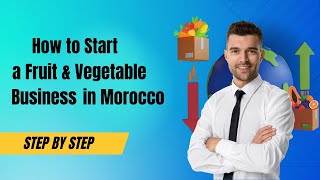 How to Export Fruits and Vegetables in Morocco  Step by step [upl. by Attelliw122]