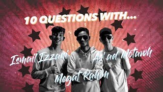 10 Questions With Asad Motawh Ismail Izzani Megat Rahim  Stalk Peminat [upl. by Efal257]