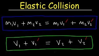 Elastic Collisions In One Dimension Physics Problems  Conservation of Momentum amp Kinetic Energy [upl. by Therine]