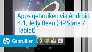 Apps gebruiken via Android 41 Jelly Bean HP Slate 7 Tablet [upl. by Suoivatnod]