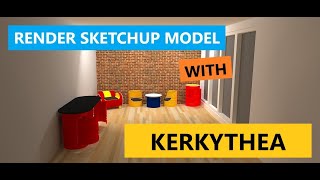 Render Sketchup 2021 model Using Kerkythea  Part  1 [upl. by Metabel47]