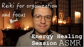 ASMR Reiki Energy Healing for Organization and Focus  Personal Attention [upl. by Nesline]