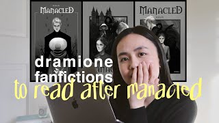 15 dramione fanfictions to read after manacled by senlinyu — [upl. by Etnomal42]