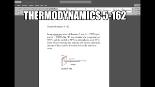 Thermodynamics 5162 Long aluminum wires of diameter 5 mm ρ  2702 kgm3 and cp  0896 kJkg·°C [upl. by Radloff]