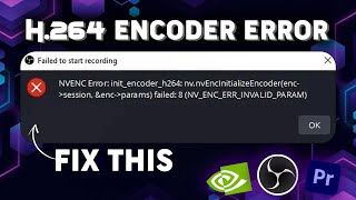 H264 Encoder Error Obs Fix  NVENC Error initencoderh264 Fix [upl. by Pena382]