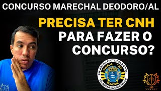 PRECISA TER CNH PARA FAZER O CONCURSO DE GUARDA CIVIL DE MARECHAL [upl. by Hanny]