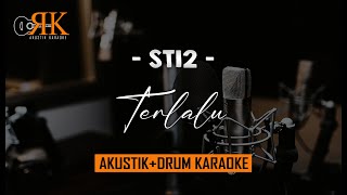 Terlalu  St12  AkustikDrum Karaoke [upl. by Letney38]