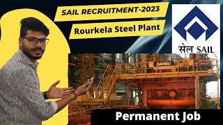 SAIL Recruitment2023  SAIL Rourkela Steel Plant Recruitment2023 [upl. by Xerxes]