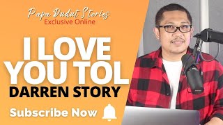 DARREN  PAPA DUDUT STORIES [upl. by Malley667]