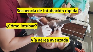 Secuencia de intubación rápida  Vía aérea avanzada [upl. by Reese798]