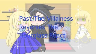 The Villainess Reverses The Hourglass React [upl. by Richy]