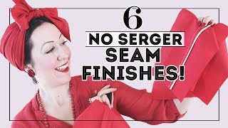 6 PROFESSIONAL SEAM FINISHES you can do without a serger or overlocker Try something new [upl. by Alak]