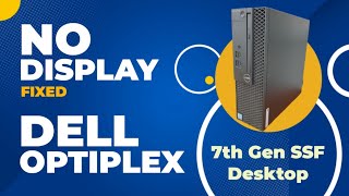 Dell 3050 SFF  No Display Fixed  7th Gen  Dell 7050 SFF Desktop [upl. by Yance]