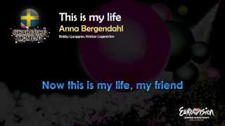 Anna Bergendahl  quotThis Is My Lifequot Sweden [upl. by Griselda]