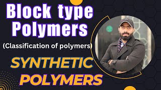 Block type polymer  type of copolymer  classification of polymer  synthetic polymers [upl. by Ahsien]