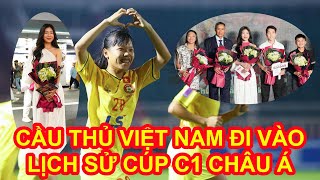 Cầu thủ Việt Nam đi vào lịch sử Cúp C1 nữ châu Á tuyển nữ Việt Nam lần đầu lên phim [upl. by Elgna]