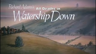 Watership Down 1978 Death Count [upl. by Lerner]