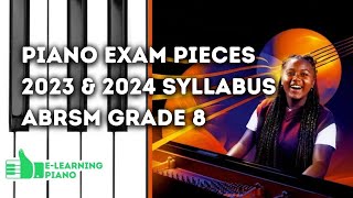 Complete 20232024 Syllabus  ABRSM Grade 8  All 9 Piano Exam Pieces [upl. by Enegue]