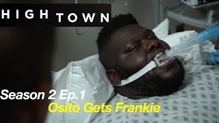 Hightown Season 2 Episode 1  Osito Coming For Frankie And Renee To Double Cross Frankie [upl. by Anelaf]