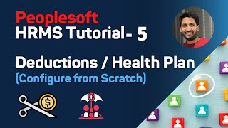 PeopleSoft HRMS Tutorial  Learn How to Configure Health Plan  Paycheck Deductions from Scratch [upl. by Ayle]