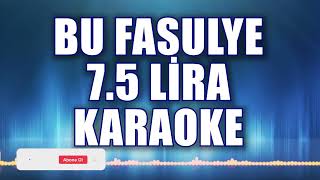 Bu Fasulye 75 Lira Karaoke ton Sol Ankara Oyun Havaları part 9 [upl. by Esydnac476]