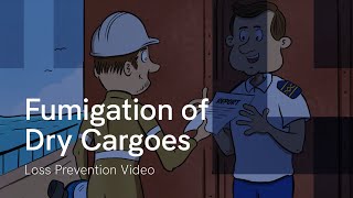 Fumigation of Dry Cargoes  Learn the Ropes Series [upl. by Marcin133]