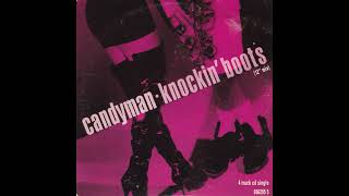 Candyman  Knockin Boots 12quot Mix [upl. by Gerstner209]