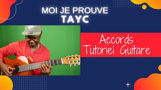 Tayc  Moi je prouve  Tutoriel Guitare [upl. by Shatzer]