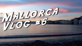 Mallorca Vlog 6  Ein letztes Mal [upl. by Strepphon]