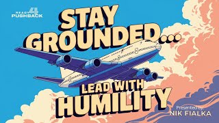 Stay GroundedLead with Humility [upl. by Yelrak]