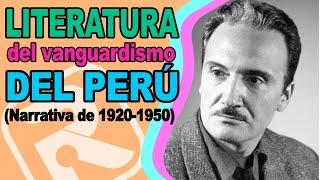 LITERATURA PERUANA DEL VANGUARDISMO  Narrativa entre 1920 a 1950 Indigenismo Peruano [upl. by Cinemod]