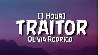 Olivia Rodrigo  traitor 1 Hour [upl. by Kihtrak]