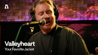 Valleyheart  Your Favorite Jacket  Audiotree Live [upl. by Photima532]