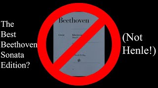 The Best Beethoven Sonata Edition Its not Henle [upl. by Prent]