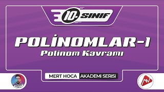 Polinomlar1  Polinom Kavramı  10Sınıf Konu Anlatımı  Akademi Serisi [upl. by Gilboa]