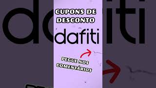 CUPOM DE DESCONTO DAFITI CUPOM DAFITI DESCONTOS E OFERTAS COMPRINHAS CONFIAVEL cupomdedesconto [upl. by Natsirhc]