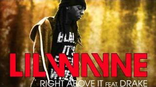 Lil Wayne  Right Above It feat Drake Lyrics [upl. by Ardnasxela534]