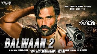 Balwaan 2  23 Interesting Facts  Sunil Shetty  Kajal Aggrawal  Sanjay Dutt  Film Sequel [upl. by Einaffit]