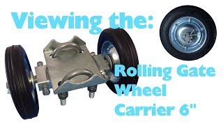 Taking a look at the Rolling Gate Wheel Carrier 6quot [upl. by Akerdal123]